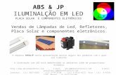 Abs jp iluminação em led e componentes eletrônicos.pptm