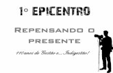 1° Epicentro 2010 com Dermeval Franco - Repensando a Gestão