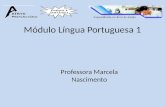 Módulo língua portuguesa 1