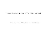 Industria cultural, Comunicação e Arte