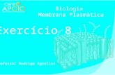 - Biologia - Exercícios Resolvidos Membrana Plasmática( 8 )