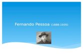 Fernando pessoa (1888 1935)