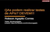 QAs podem realizar testes de APIs? DEVEM!!!