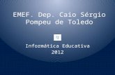 EMEF Caio Sergio Informática Educativa 3ºB 2012