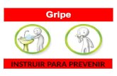 Gripe A - Prevenção