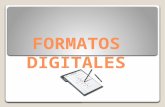 Formatos digitales