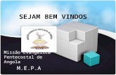 Missão Evangelica Pentecostal de Angola MEPA