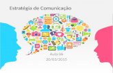 Comunicação Empresarial | Aula 06