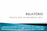 Relatório projeto para base da portuguesa 2014 em 31 out 2014