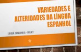 Variedades e alteridades da língua espanhol
