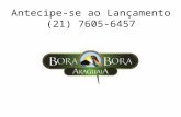 Bora Bora Araguaia - (21) 9180 0078 / 3242 3808 - Lancamento Residencial - Freguesia Jacarepaguá