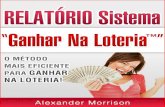 Relatorio sistema ganhar-na-loteria - Método Mais Eficiente Para Ganhar Na Loteria