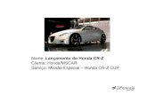 Casos de sucesso - Lançamento Honda CR-Z