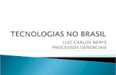 Tecnologias no Brasil