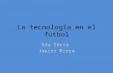 La tecnologia en el futbol