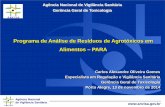 Carlos Alexandre Oliveira Gomes - “Programa de Análise de Resíduos de Agrotóxicos em Alimentos – PARA)” - Boas Práticas Agropecuárias e Produção Integrada - De 11 a 14