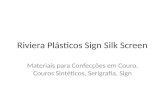 Riviera plásticos Sign Silk Screen