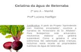 2º ano A - Gelatina de Beterraba