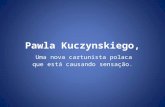 A arte de Pawla Kuczynskiego!