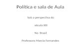 POLÍTICA E SALA DE AULA