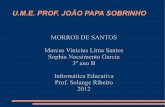 Morros de Santos - Marcus e Sophia