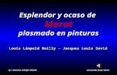 La Vida De Jean Paul Marat Pinturas Sobre Su Esplendor Y Ocaso