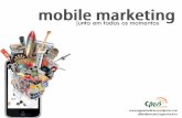 Mobile Marketing - Junto em todos os momentos.