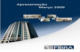 Banco Fibra - Apresentação sobre os Resultados do 1º Trimestre de 2009