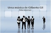 Gilberto Gil - Pela Internet