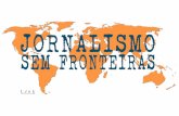 Apresentação do Programa "Jornalismo sem Fronteiras" 2013