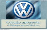 Corujão apresenta: Os Volkswagens mais vendidos de 2011