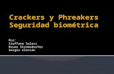 Craker y phreaker   seguridad biometrica