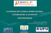 O Ensino de Língua Portuguesa, Literatura e as Novas Tecnologias