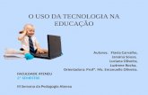 O USO DA TECNOLOGIA NA EDUCAÇÃO
