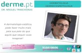 Derme - Dr. Miguel Trincheiras - Varizes