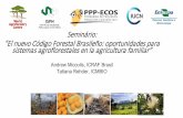 El nuevo código forestal brasileño: Oportunidades para Agroforesteria en la Agricultura Familiar