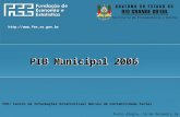 PIB Municipal 2006 - 16/12/2008