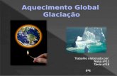 Aquecimento Globa/Glaciação PP