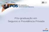 Pós-graduação em Seguros e Previdência Privada - Centro Universitário Senac