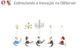 Estimulo a Inovacao - Desconf 2012