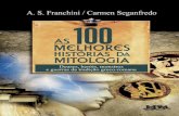 As 100 melhores historia da mitologia -  A.S. Franchini