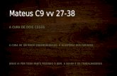 Mateus c9 vv 27 38
