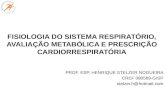 Fisiologia do sistema respiratório, avaliação metabólica e prescrição cardiorrespiratória