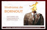 Sindrome de Burnout - Causas, sintomas e tratamento