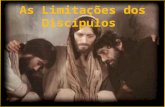 Liçao 9 As Limitações dos Discípulos