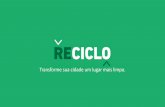 Reciclo - Startup Weekend Change Makers Fortaleza