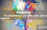 Empatia: “A competência que gera valor para o negócio”