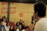 Quem é Juliano kimura? Creative thinking, inovação digital e redes sociais