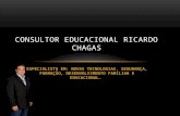 Apresentação Consultor Educacional Ricardo Chagas