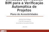 Utilização de Modelos BIM para a Verificação Automática de Projetos - Plano de Acessibilidades. João Rodrigues, FEUP